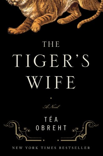 The Tiger's Wife A Novel