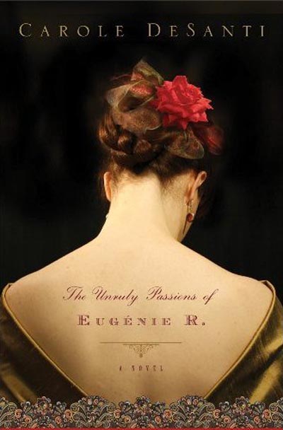 The Unruly Passions of Eugenie R.