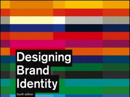 Designing Brand Identity - An Essential Guide for the Whole Branding Team by Alina Wheeler